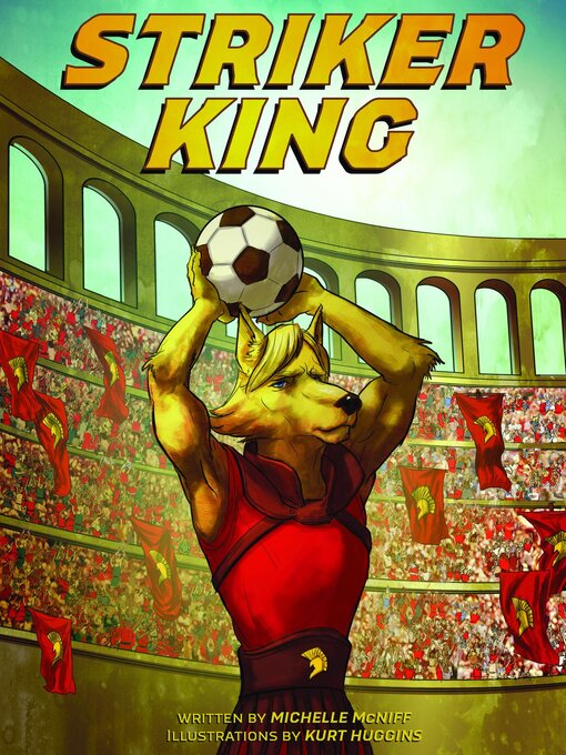 Title details for Striker King by Michelle Marie McNiff - Available